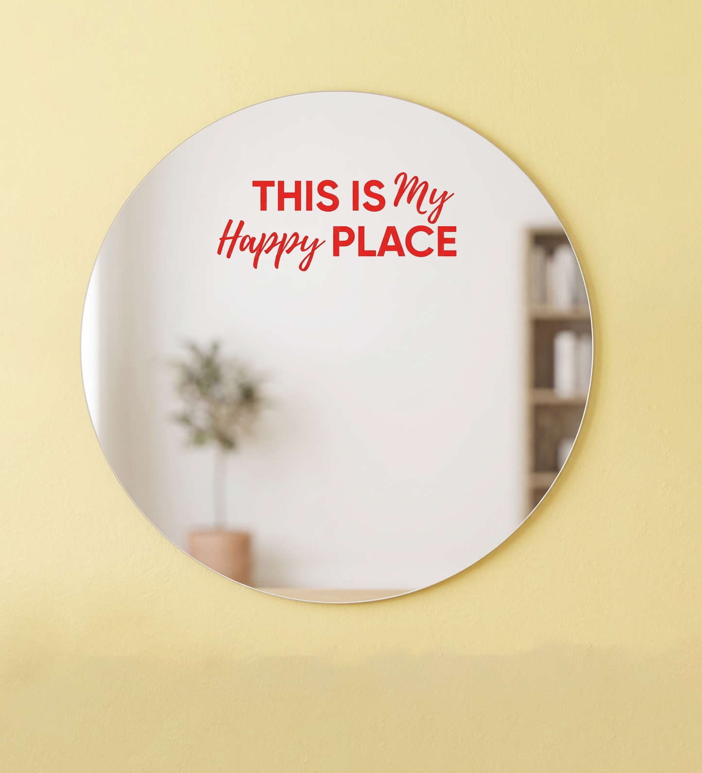 My Happy Place Mirror