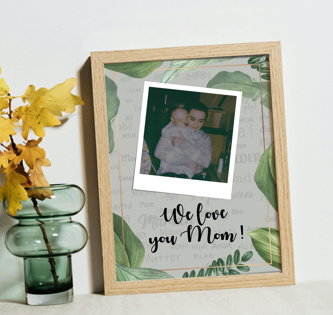 We Love You Mom Picture Frame