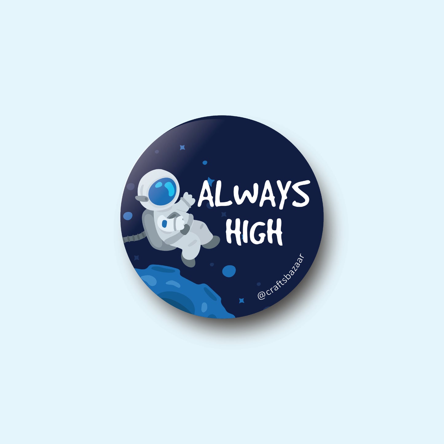 Always High Button Badge