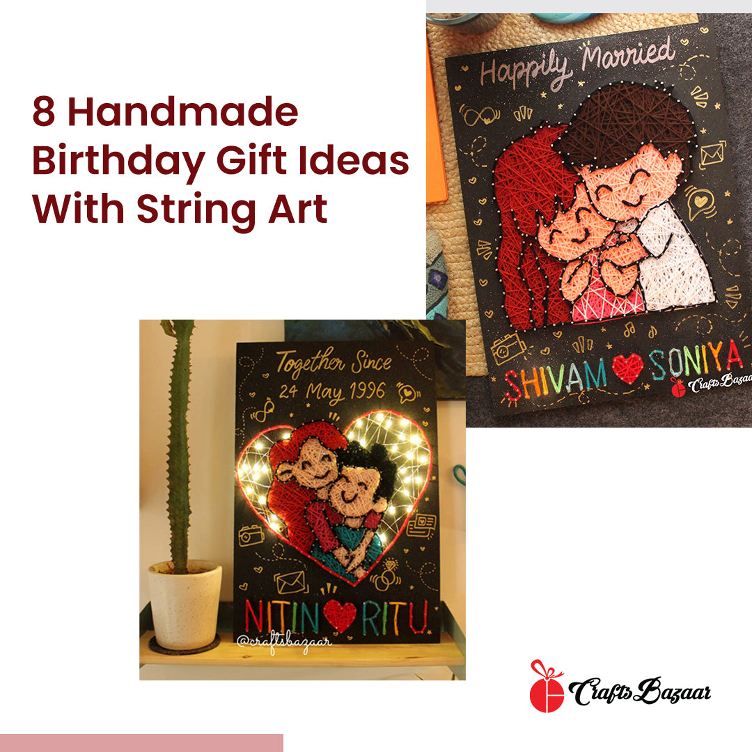 8 Handmade Birthday Gift Ideas With String Art β Craftsbazaar