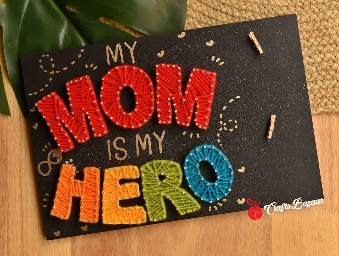 Mom is my Hero - Craftsbazaar