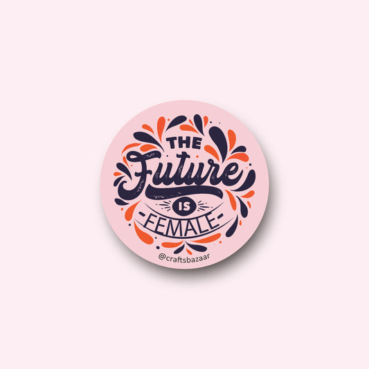 The Future is Female Button Badge